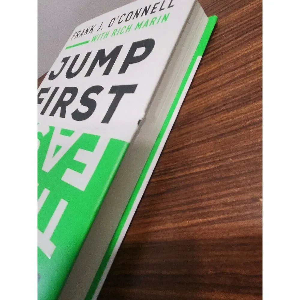 Jump First, Think Fast: An‎ Unconventional Approach to High Performance by Frank